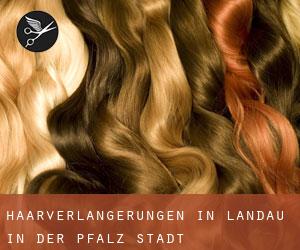 Haarverlängerungen in Landau in der Pfalz Stadt