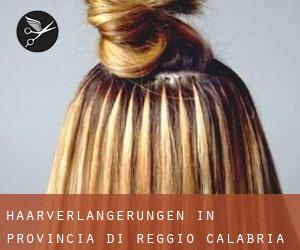 Haarverlängerungen in Provincia di Reggio Calabria