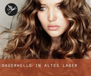 Dauerwelle in Altes Lager Dauerwelle in Altes Lager