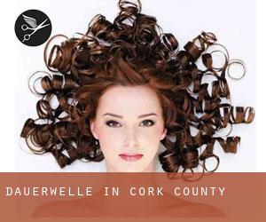 Dauerwelle in Cork County