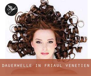 Dauerwelle in Friaul-Venetien