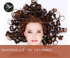 Dauerwelle in Istanbul Dauerwelle in Istanbul