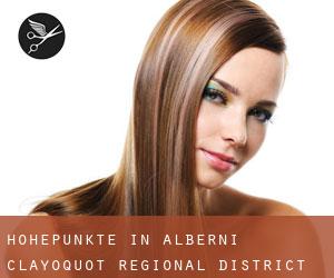 Höhepunkte in Alberni-Clayoquot Regional District