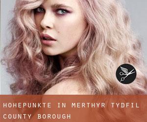 Höhepunkte in Merthyr Tydfil (County Borough)