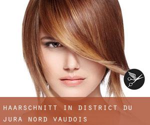 Haarschnitt in District du Jura-Nord vaudois