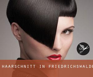 Haarschnitt in Friedrichswalde