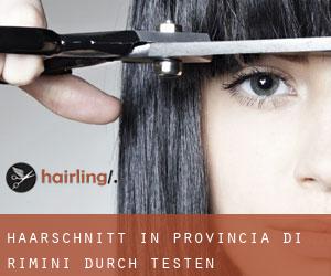 Haarschnitt in Provincia di Rimini durch testen besiedelten gebiet - Seite 1