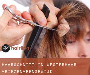 Haarschnitt in Westerhaar-Vriezenveensewijk