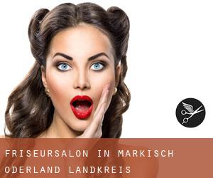 Friseursalon in Märkisch-Oderland Landkreis