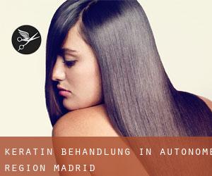 Keratin Behandlung in Autonome Region Madrid