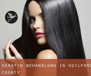 Keratin Behandlung in Guilford County