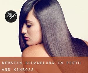 Keratin Behandlung in Perth and Kinross