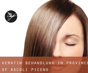 Keratin Behandlung in Province of Ascoli Piceno