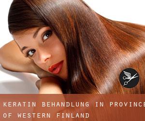Keratin Behandlung in Province of Western Finland