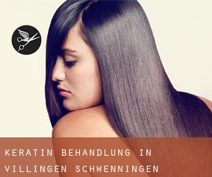 Keratin Behandlung in Villingen-Schwenningen