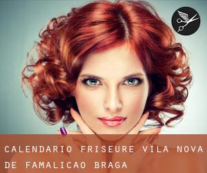 Calendário friseure (Vila Nova de Famalicão, Braga)