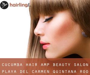 Cucumba Hair & Beauty Salon (Playa del Carmen, Quintana Roo)