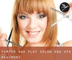 Pamper and Play Salon and Spa (Beaumont)