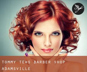 Tommy Tew's Barber Shop (Adamsville)